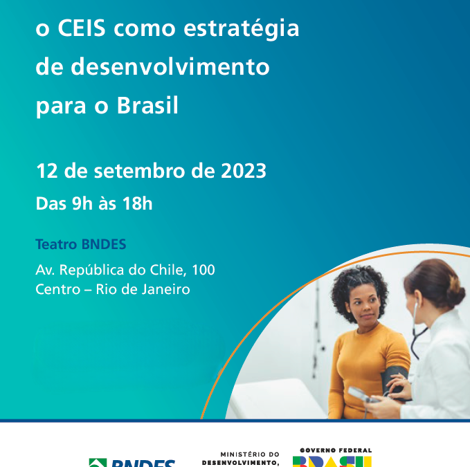 BNDES debate “Saúde e soberania: o Complexo Econômico-Industrial da Saúde como estratégia de desenvolvimento para o Brasil”